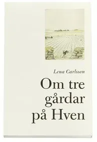 Om tre gårdar på Hven