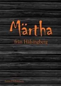 Märtha från Hälsingberg