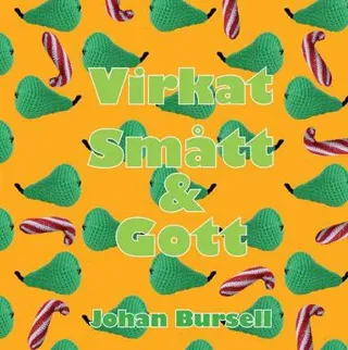 Virkat smått & gott