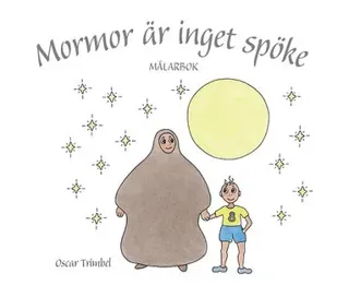 Mormor är inget spöke - målarbok