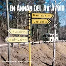 I en annan del av Åtvid. Del 3