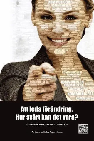 Att leda förändring. Hur svårt kan det vara?