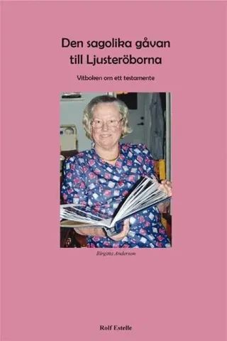 Den sagolika gåvan till Ljusteröborna