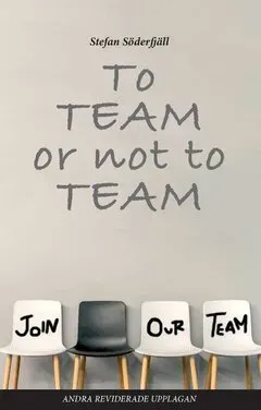 To Team Or Not To Team