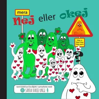 Mera nej eller okej