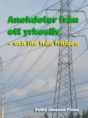 Anekdoter från ett yrkesliv