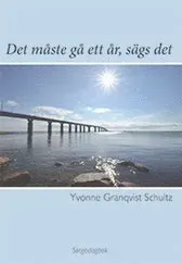 Det måste gå ett år, sägs det