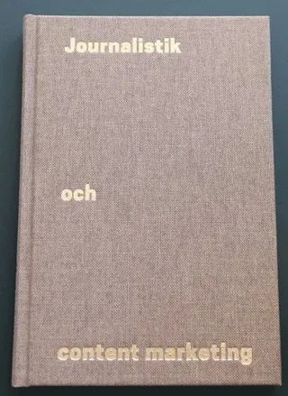Journalistik och content marketing