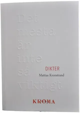 Det mesta är inte så viktigt