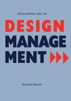 Allt du behöver veta om Design management
