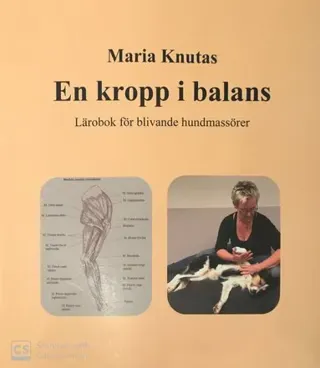 En kropp i balans - Lärobok för blivande hundmassörer