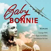 Baby Bonnie av Historiska Media