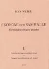 Ekonomi och Samhälle 1 Förståendesociologins grunder Sociologiska begrepp