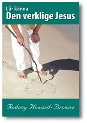 Lär känna den verklige Jesus