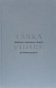 Tänka vidare : forskning, finansiering, framtid