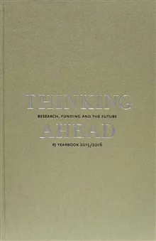 Thinking ahead : research, funding and the future (RJ Yearbook 2015/2016)