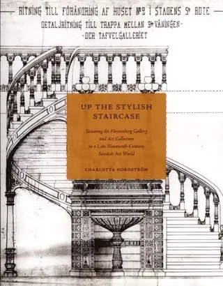 Up the Stylish Staircase : Situating the Fürstenberg Gallery and Art Collec