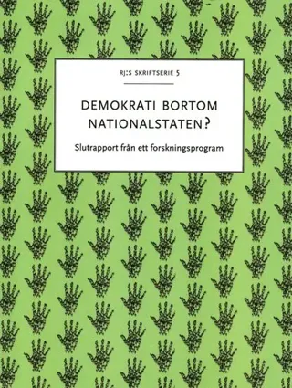 Demokrati bortom nationalstaten? Transnationella aktörer och globala styrformer