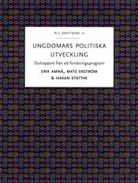 Ungdomars politiska utveckling : slutrapport från ett forskningsprogram
