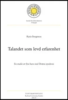 Talandet som levd erfarenhet - En studie av fyra barn med Downs syndrom