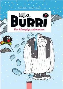 Lilla Burri 9 - Den fumliga snömannen