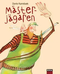 Mästerjägaren - En bok om arv och miljö