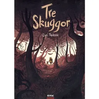 Tre skuggor