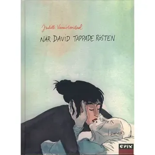När David tappade rösten