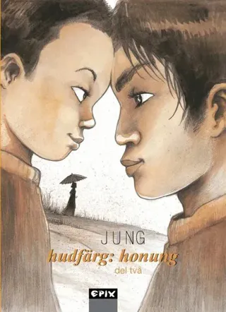 Hudfärg : honung. Del 2