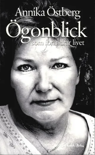 Ögonblick som förändrar livet