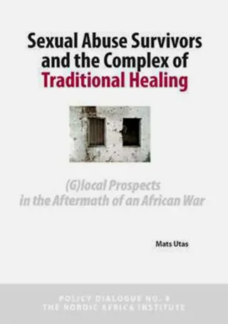 Sexual Abuse Surviviors and the Complex of Traditional Healing