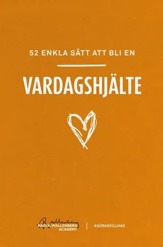 52 enkla sätt att bli en vardagshjälte