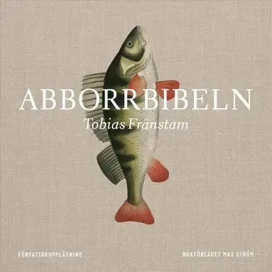 Abborrbibeln av Tobias Fränstam