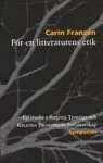 För en litteraturens etik : en studie i Birgitta Trotzigs och Katarina Frostensons författarskap
