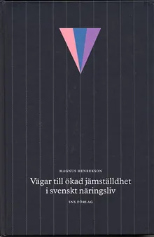Vägar till ökad jämställdhet i svenskt näringsliv