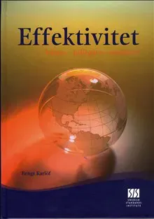 Effektivitet : bättre, billigare, snabbare