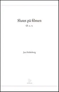 Slutet på filmen. O. s. v.