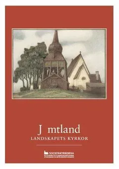 Jämtland : Landskapets kyrkor