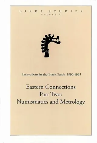 Eastern Connections P. 2, Numismatics and metrology