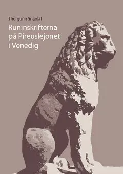 Runinskrifterna på Pireuslejonet i Venedig