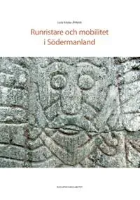 Runristare och mobilitet i Södermanland