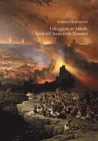 I skuggan av Jakob, bror till Jesus från Nasaret