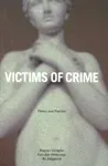Victims of Crime Theory and Practice