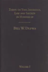 Festskrift till Bill W. Dufwa - Essays on Tort, Insurance Law and Society in Honour of Bill W. Dufwa