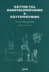 Rätten till domstolsprövning & rättsprövning