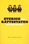 Sverige och rättsstaten på 2000-talet