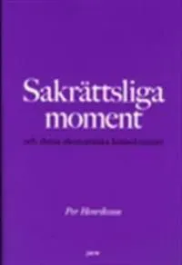 SAKRÄTTSLIGA MOMENT - OCH DERAS EKONOMISKA KONSEKVENSER