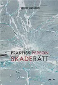 Praktisk personskaderätt