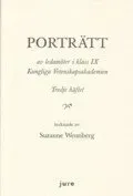 Porträtt av ledamöter i klass IX Kungliga Vetenskapsakademien - Tredje häftet - tecknande av Suzanne Wennberg