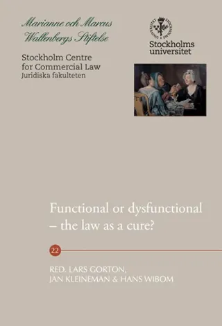 Functional or dysfunctional : the law as a cure?